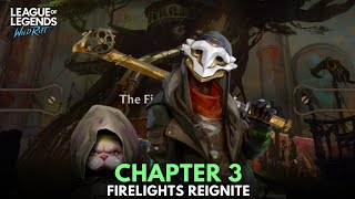 Chapter 3  The Firelights Hideout  Firelights Reignite  Wild Rift [upl. by Sirahc]