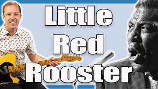 Little Red Rooster Slide Guitar Lesson Howlin Wolf [upl. by Natsud]