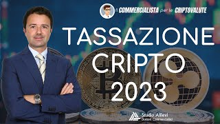 Tassazione Criptovalute 2023 ecco tutte le novità [upl. by Llenrrad]