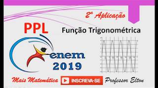 ENEM 2019  2ª Aplicação  Função Trigonométrica  Os movimentos ondulatórios periódicos [upl. by Westfahl]