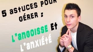 Angoisse et anxiété  mes 5 astuces pour bien les gérer au quotidien [upl. by Ofori]