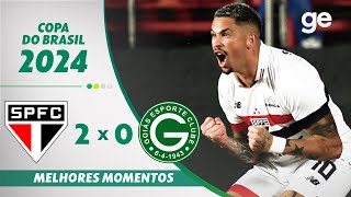 SÃO PAULO 2 X 0 GOIÁS  MELHORES MOMENTOS  OITAVAS DE FINAL COPA DO BRASIL  geglobo [upl. by Nerot]