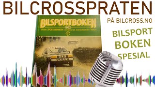 Bilcrosspraten Bilsportboken spesial  del 1 [upl. by Nueovas777]