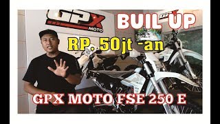 GPX 250 4T MOTO FSE MOTOR MANTAP HARGA BERSAHABAT [upl. by Poliard]