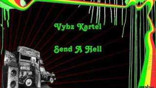 Vybz Kartel Send A Hell [upl. by Killy432]