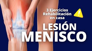 Los 3 Mejores Ejercicios para la Lesión de Menisco  Fisioterapia Rodilla [upl. by Oniluap71]