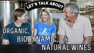 an honest discussion about organic biodynamic and natural wines 2 MWs amp Winemaker [upl. by Anerok]