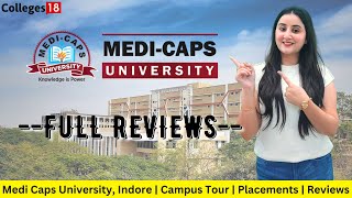 Medi Caps University  Reviews on Campus Tour Placements amp Admissions  Call 7831888000 [upl. by Haramat210]