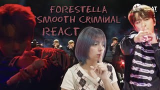 Forestella Smooth Criminal REACT engkor subs [upl. by Adnoral]