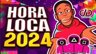 🔥 LA VERDADERA HORA LOCA MIX 2024 🥳🎉 LAS MEJORES CANCIONES PARA TU FIESTA DjDarrelElapoderado✔ [upl. by Acined]