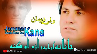 Pashto New Songs 2024  Janana Owaia Raze Aw Kana  Wali Darman Pashto Hit Song 2024 [upl. by Leemaj574]