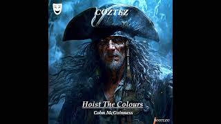 Colm McGuinness  Hoist the Colours COZTEZ HARDSTYLE BOOTLEG [upl. by Ihtraa256]