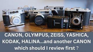 Canon Olympus Yashica ZeissWhich camera to review [upl. by Ettelliw]