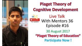 Episode 16 Piaget theory of Cognitive Theory with Experiments and Example Pedagogical Webseries [upl. by Esra912]