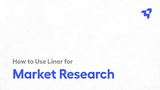 How to Use Liner for Market Research [upl. by Most]