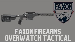 Faxon Firearms Overwatch Tactical [upl. by Festatus218]