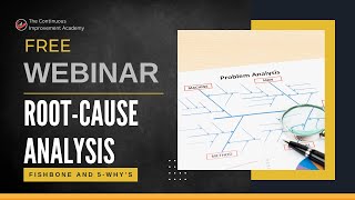 Webinar  Fishbone amp 5 Whys [upl. by Revolc]