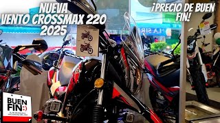 Nueva Vento Crossmax 220 2025😱  ¡Precio de Buen Fin🔥 [upl. by Anihsak865]