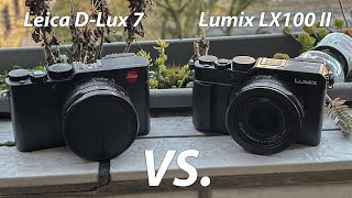 Panasonix DC LX100 ii vs Leica D Lux 7 comparison [upl. by Naujyt]