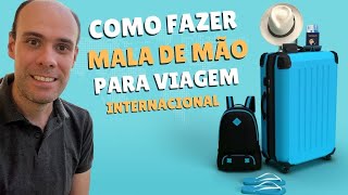 Como fazer mala de mão de 10 kg para Voo Internacional [upl. by Alemak]