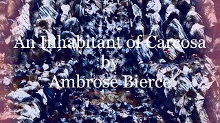 An Inhabitant of Carcosa by Ambrose Bierce [upl. by Placia]