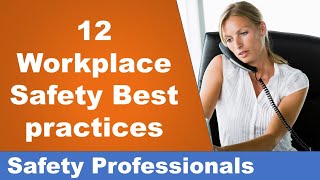 12 Workplace Safety Best Practices  Safety Training [upl. by Akinajnat]