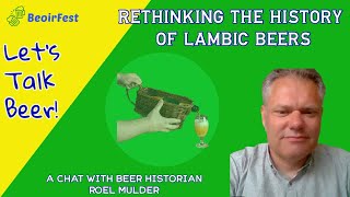 Whats The Real History of Lambic Beer [upl. by Dryfoos]