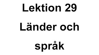 Lär dig svenska  Lektion 29  Länder och språk  A1 CEFR  71 undertexter [upl. by Yeliak]