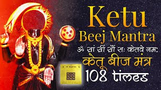 Most Powerful Ketu Beej Mantra 108 Times  Vedic Chants  Navgraha Beej mantra  Navagraha Stotram [upl. by Mongeau]