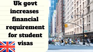 UK government increases financial requirement for student visas🇬🇧 [upl. by Ahsytal]