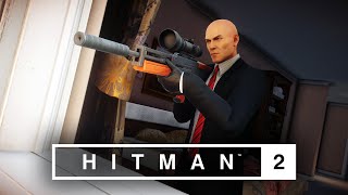 HITMAN™ 2 Master Difficulty  Sniper Assassin Whittleton Creek Vermont Silent Assassin Suit Only [upl. by Sunshine]