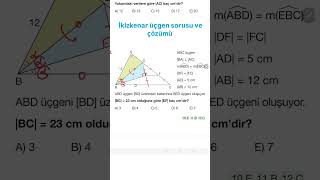 İkizkenar üçgen sorusu ve çözümü [upl. by Lavinia]