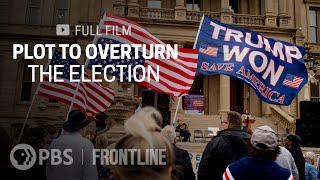 Plot to Overturn the Election full documentary  FRONTLINE [upl. by Aihseyt626]