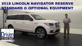 2018 LINCOLN NAVIGATOR RESERVE STANDARD amp OPTIONAL EQUIPMENT [upl. by Irpac]