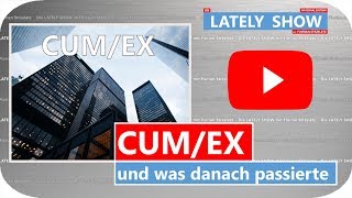 CumEx Und was danach passierte  2017  Die LATELY SHOW mit Florian Strzeletz  SATIRE [upl. by Zaragoza]