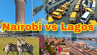 Lagos Nigeria 🇳🇬 or Nairobi Kenya 🇰🇪 Which City is quotBetterquot nairobi lagos kenyavsnigeria [upl. by Aruam]