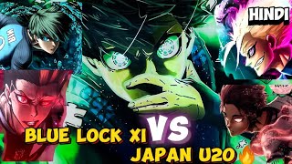 Blue Lock XI VS Japan U20 Match 🔥In Hindi  KRISHNA SENSEI [upl. by Illona779]