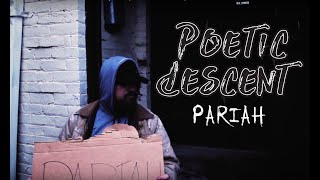 Poetic Descent  Pariah ft Joel Holycross Official Music Video [upl. by Lasko]