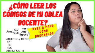 🤔¿CÓMO LEER LOS CÓDIGOS DE MI OBLEA DOCENTE👉TUTORIAL PASO A PASO [upl. by Banquer]