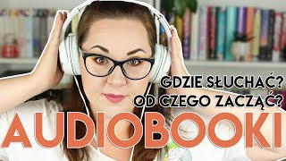 AUDIOBOOKI  GDZIE SŁUCHAĆ OD CZEGO ZACZĄĆ  PORÓWNANIE OFERT MIN STORYTEL LEGIMI EMPIK GO [upl. by Beberg]