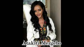 New Tigrinya music By Ataklti mezgebo ባህላዊ ደርፊ ትግርኛ ኣታኽልቲ መዝገቦdawittv eritreanselmimisgun [upl. by Aerdnod357]