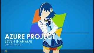 Azure Project  Seven Nanami [upl. by Assiluj]