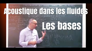 Cours  Acoustique dans les fluides 1 Les bases [upl. by Notwal]