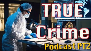 True Crime Doku Tödliche Freundschaft Podcast deutsch neue 2024 Übersetzung des Autors  Pt2 [upl. by Nedloh]