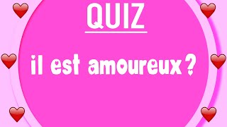 Q2  IL EST AMOUREUX  LE QUIZ [upl. by Arvin]