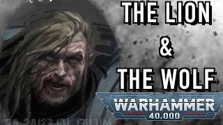 Leman Russ amp Lion ElJonson Tear Each Other Apart Warhammer 40k [upl. by Llezniuq]