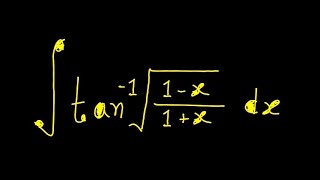 How to Integrate tan⁻¹√1  x  1  x  Detailed Explanation [upl. by Cower]