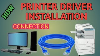 PRINTER DRIVER INSTALLATIONHOW TO INSTALL PRINTER DRIVER CANON PHOTO COPIER CANON IR 2870 [upl. by Ianej]