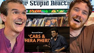 Cab Drivers and Hera Pheri  Standup Comedy by Karunesh Talwar REACTION [upl. by Atrebor149]