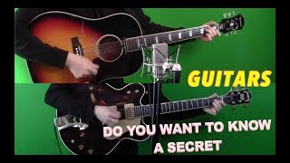 Do You Want To Know A Secret  Isolated Guitars John and George [upl. by Down]